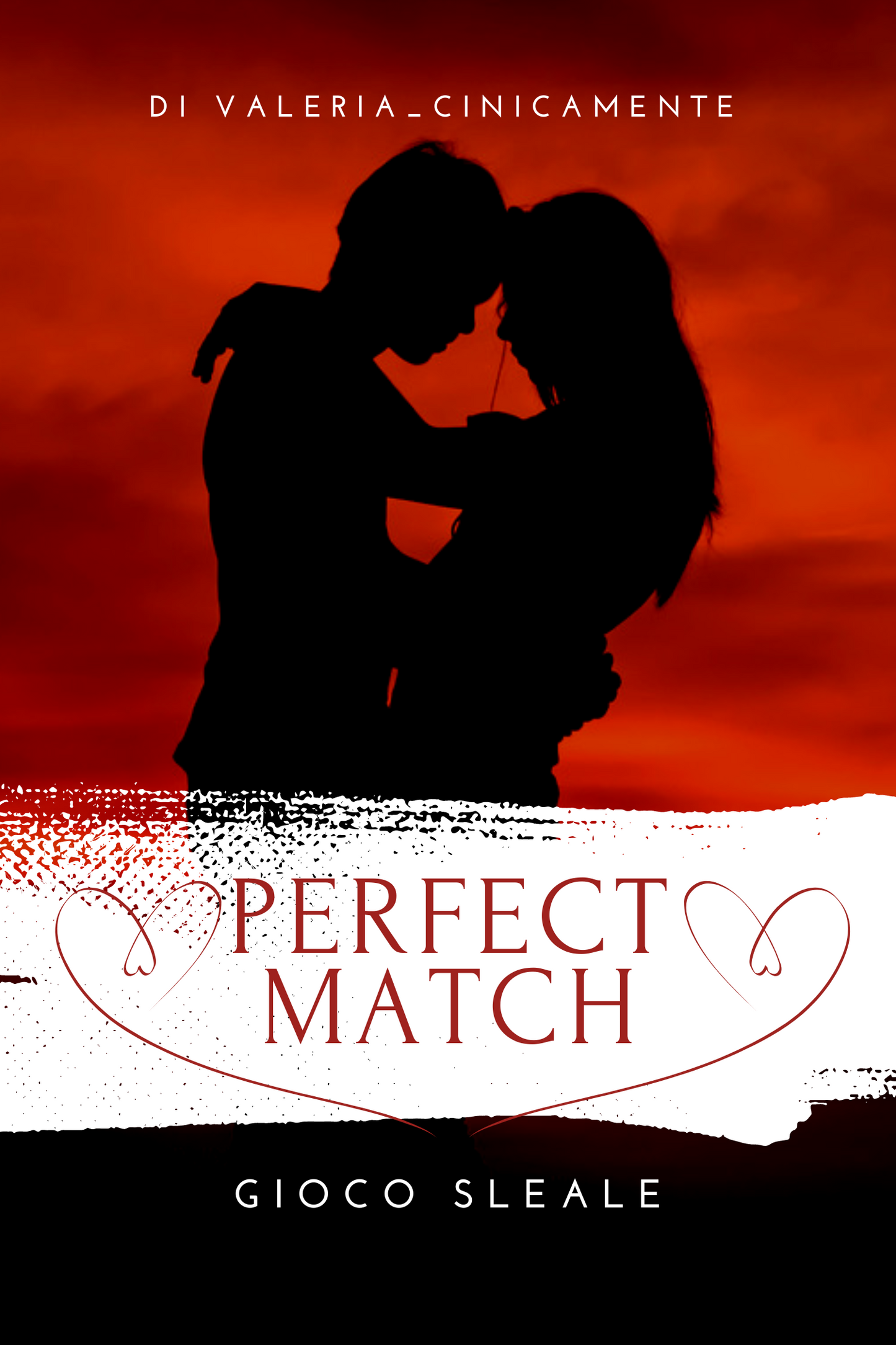 Perfect Match - Gioco Sleale - VOL 1