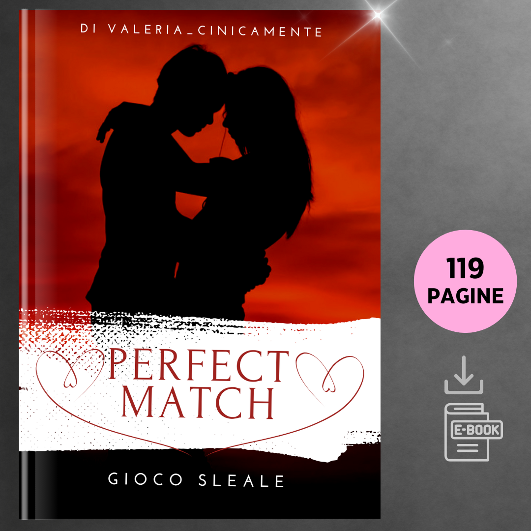 Perfect Match - Gioco Sleale - VOL 1